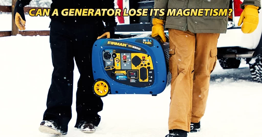 Can A Generator Lose Its Magnetism?