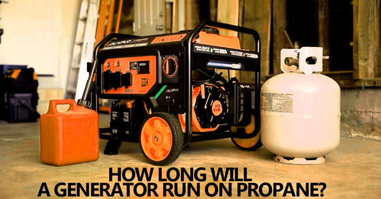 How Long Will A Generator Run On Propane?