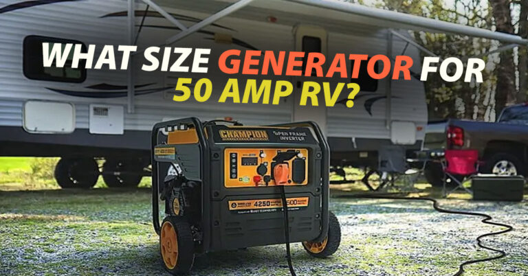 What Size Generator For 50 Amp Rv? Detailed Answer