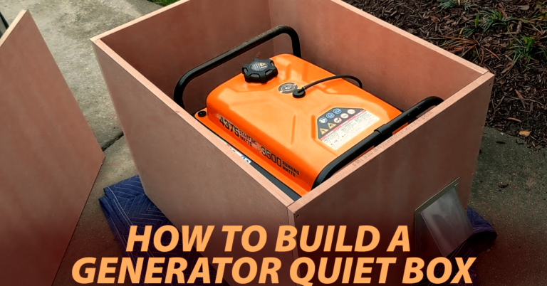 How To Build A Generator Quiet Box? Best Diy