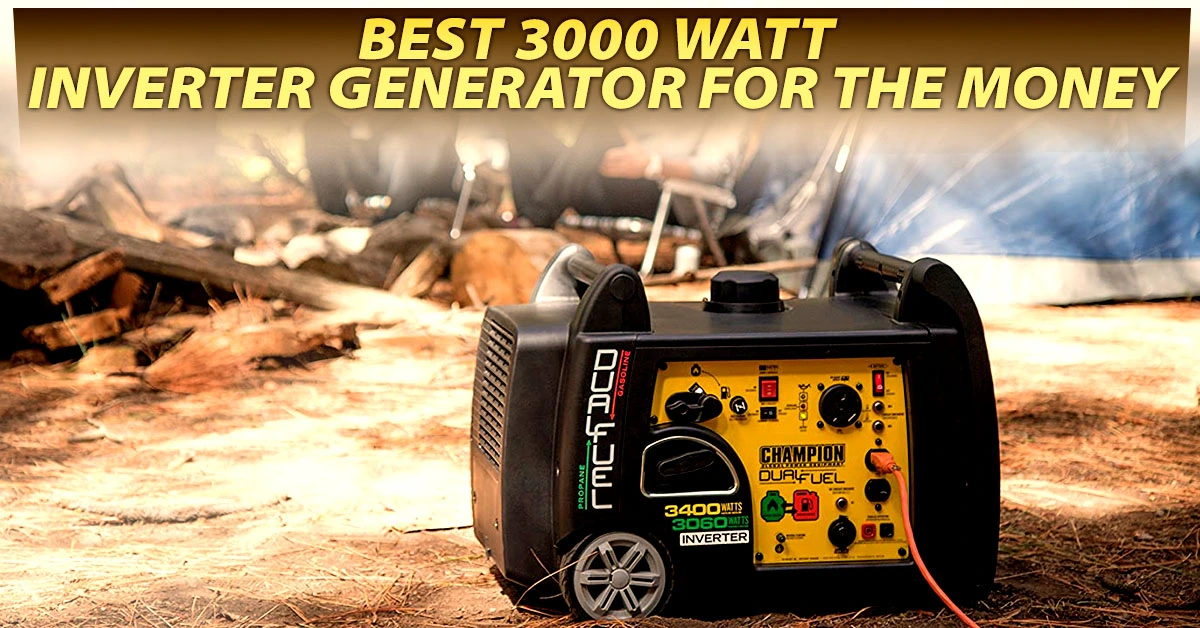 Best 3000 Watt Inverter Generator For The Money