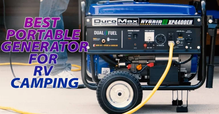 5 Best Portable Generator For Rv Camping 2023