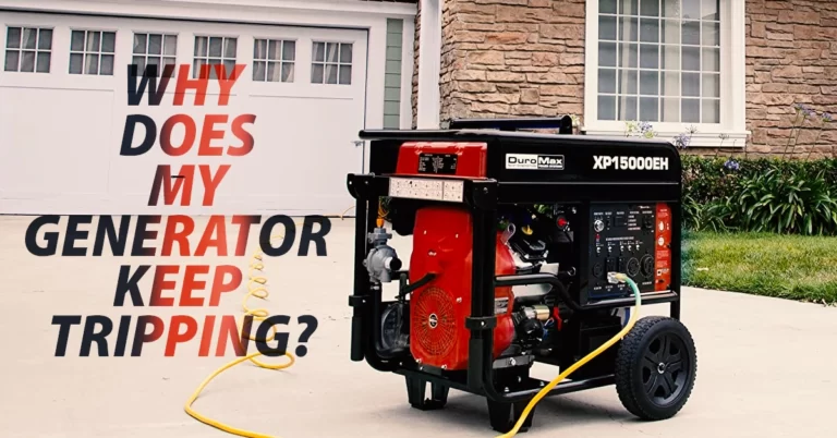 Why Does My Generator Keep Tripping?