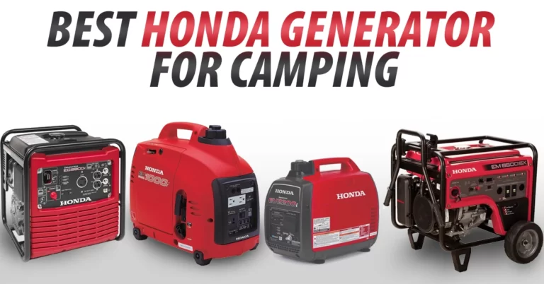 5 Best Honda Generator For Camping